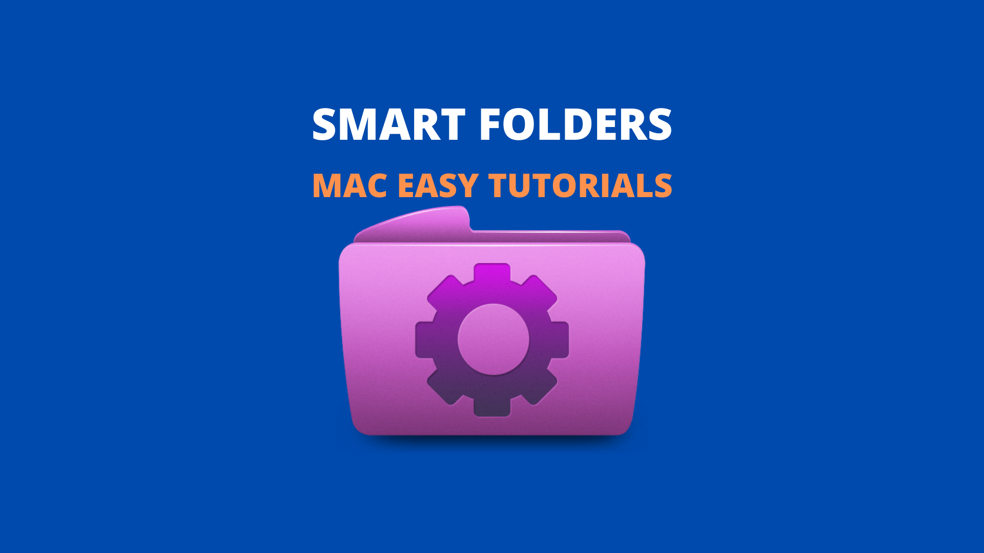 Create Smart Folders